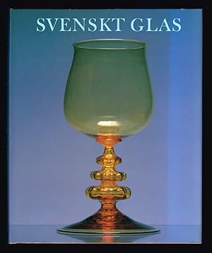 Seller image for Svenskt glas. for sale by Hatt Rare Books ILAB & CINOA