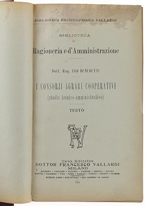I CONSORZI AGRARI COOPERATIVI (Studio tecnico-amministrativo. TESTO + MODULI.: