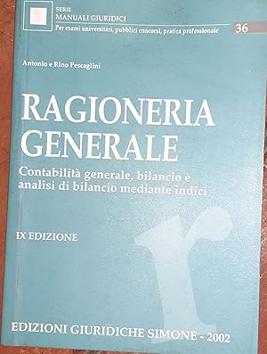 Image du vendeur pour Ragioneria generale : contabilita generale, bilancio e analisi di bilancio mediante indici mis en vente par librisaggi