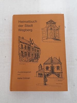 Bild des Verkufers fr Heimatbuch der Stadt Wegberg. zum Verkauf von Buchhandlung Loken-Books