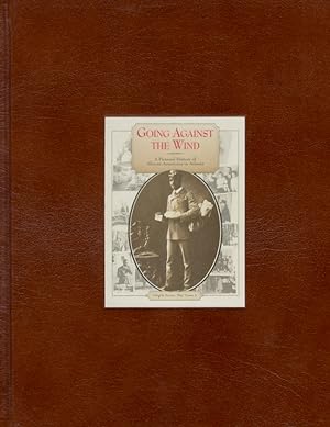 Image du vendeur pour Going Against the Wind: A Pictorial History of African-Americans in Atlanta mis en vente par Americana Books, ABAA