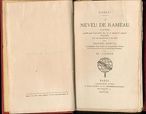 Le Neveu de Rameau. Satyre publiée pour la première fois sur le manuscrit original autographe