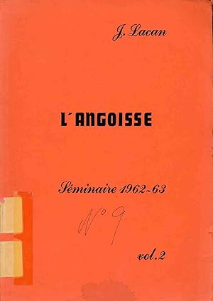 Bild des Verkufers fr L'Angoisse. Seminaire 1962-63. 2 volumes. zum Verkauf von Fundus-Online GbR Borkert Schwarz Zerfa