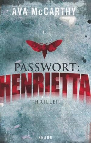 Bild des Verkufers fr Passwort: Henrietta: Thriller (Ein Fall fr Henrietta Martinez, Band 1) zum Verkauf von Versandantiquariat Felix Mcke