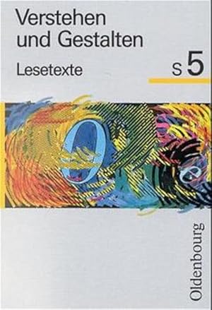 Imagen del vendedor de Verstehen und Gestalten - Lesetexte. Ausgabe S/T fr Bayern und Baden-Wrttemberg: Verstehen und Gestalten, Lesetexte, Ausgabe S fr Baden-Wrttemberg, neue Rechtschreibung, Bd.5, 5. Jahrgangsstufe a la venta por Versandantiquariat Felix Mcke