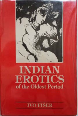 Seller image for Indian Erotics of the Oldest Peroid for sale by SEATE BOOKS