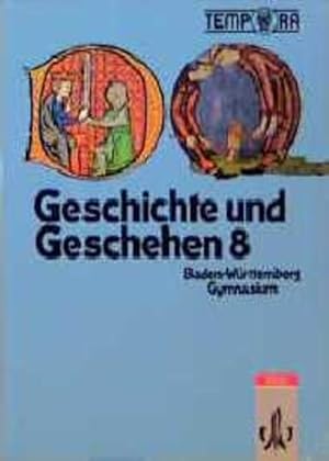 Seller image for Geschichte und Geschehen, Ausgabe Baden-Wrttemberg, Bd.2, 8. Schuljahr for sale by Versandantiquariat Felix Mcke