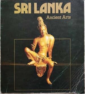 Image du vendeur pour Sri Lanka: Ancient Arts mis en vente par SEATE BOOKS