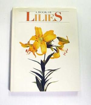 Image du vendeur pour A Book of Lilies mis en vente par Adelaide Booksellers