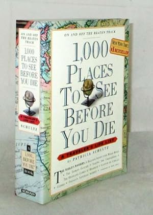 Seller image for 1,000 Places To See Before You Die. A Traveler's Life List. for sale by Adelaide Booksellers