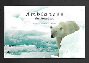 AMBIANCES DU SPITZBERG