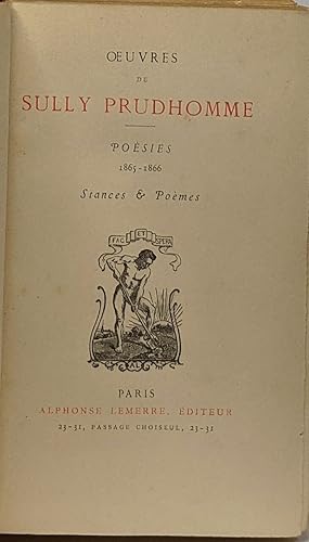 Oeuvres de Sully Prudhomme - Poésies - 5 volumes de 1865 à 1888: 1865-1866 Stances et poèmes + 18...