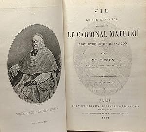 Seller image for Vie de son minence monseigneur le Cardinal Mathieu Archevque de Besanon - tome premier et second for sale by crealivres