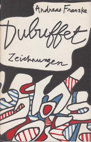 Bild des Verkufers fr Jean Dubuffet : Zeichnungen / Andreas Franzke zum Verkauf von Licus Media