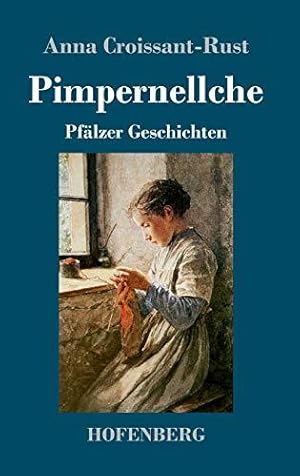 Image du vendeur pour Pimpernellche: Pflzer Geschichten mis en vente par WeBuyBooks