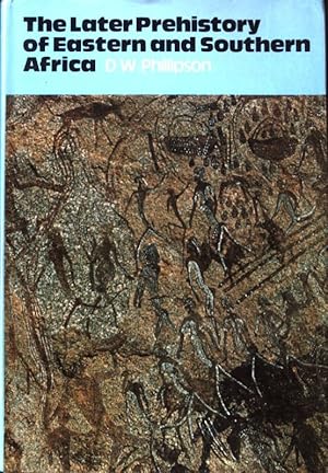 Seller image for The Later Prehistory of Eastern and Southern Africa; for sale by books4less (Versandantiquariat Petra Gros GmbH & Co. KG)