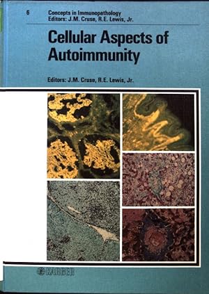 Imagen del vendedor de Cellular Aspects of Autoimmunity. Concepts in immunopathology ; Vol. 6; a la venta por books4less (Versandantiquariat Petra Gros GmbH & Co. KG)