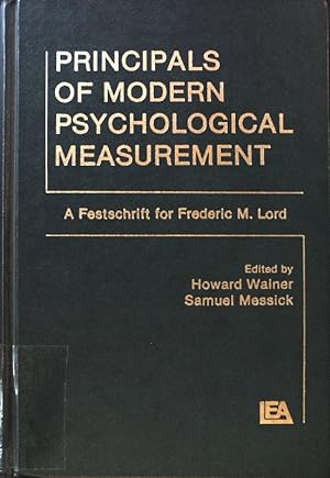 Seller image for Principals of Modern Psychological Measurement: A Festschrift for Frederic M. Lord; for sale by books4less (Versandantiquariat Petra Gros GmbH & Co. KG)