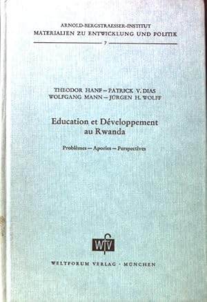 Bild des Verkufers fr Education et dveloppement au Rwanda : problmes, apories, perspectives. Materialien zu Entwicklung und Politik ; 7; zum Verkauf von books4less (Versandantiquariat Petra Gros GmbH & Co. KG)