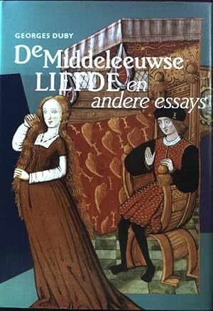 Seller image for De middeleeuwse liefde en andere essays; for sale by books4less (Versandantiquariat Petra Gros GmbH & Co. KG)