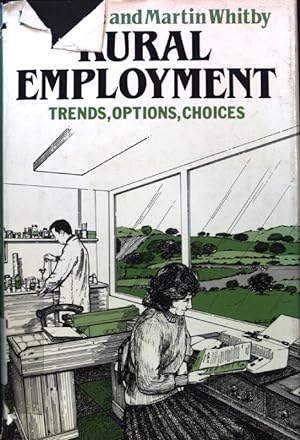 Seller image for Rural Employment: Trends, Options, Choices; for sale by books4less (Versandantiquariat Petra Gros GmbH & Co. KG)