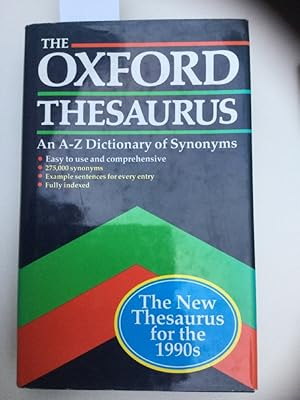 Imagen del vendedor de The Oxford Thesaurus. An A-Z Dictionary of Synonyms. a la venta por Kepler-Buchversand Huong Bach