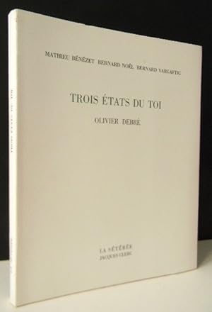 Imagen del vendedor de TROIS ETATS DU TOI. a la venta por LIBRAIRIE LE GALET