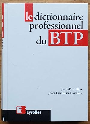 Le dictionnaire professionnel du BTP