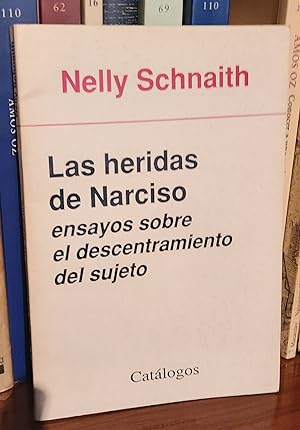 Seller image for LAS HERIDAS DE NARCISO. Ensayos sobre el descentramiento del sujeto for sale by TRANSATLANTICO LIBROS