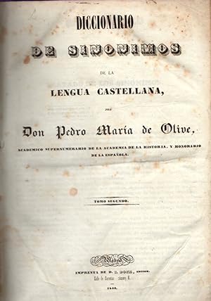 Bild des Verkufers fr Diccionario de sinnimos de la lengua castellana (T. 2)/Diccionario de la lengua castellana (T.2)/Panlxico, vocabulario de la fbula . zum Verkauf von Librera Astarloa