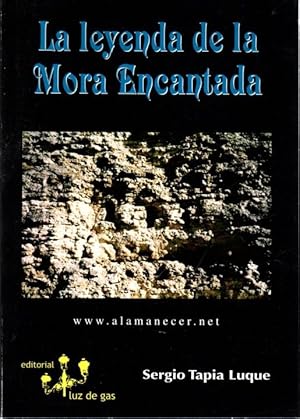 Imagen del vendedor de La leyenda de la mora encantada . a la venta por Librera Astarloa