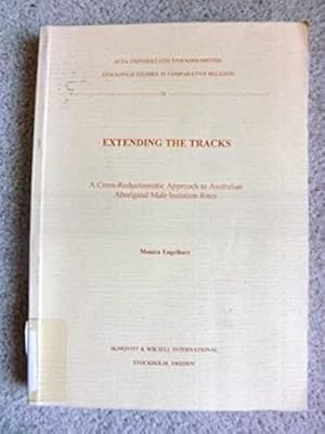 Extending the Tracks: Cross-Reductionist Approach to Australian Aboriginal Male Initiation Rites