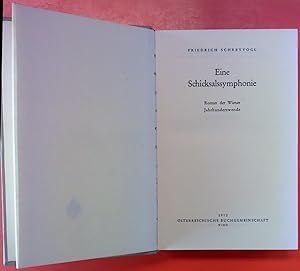 Seller image for Eine Schicksalssymphonie. Roman der Wiener Jahrhundertwende. for sale by biblion2