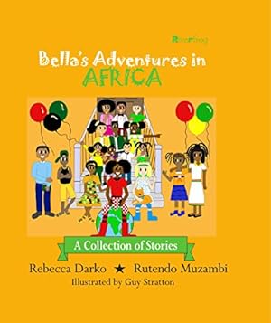Seller image for Bella's Adventures in Africa for sale by WeBuyBooks