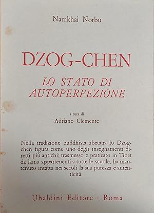 Bild des Verkufers fr DZOG-CHEN. LO STATO DI AUTOPERFEZIONE zum Verkauf von libreria minerva