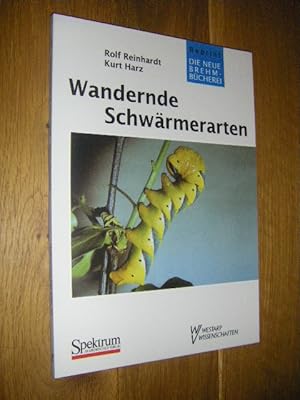 Bild des Verkufers fr Wandernde Schwrmereien (Totenkopf-, Winden-, Oleander- und Linienschwrmer) zum Verkauf von Versandantiquariat Rainer Kocherscheidt