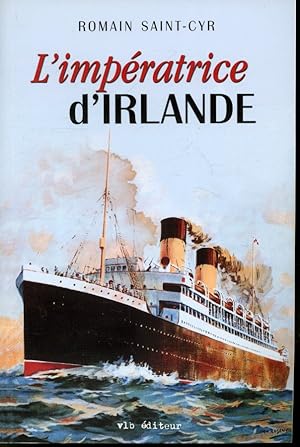 Seller image for L'Impratrice d'Irlande for sale by Librairie Le Nord