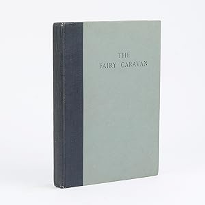 Seller image for THE FAIRY CARAVAN for sale by Jonkers Rare Books