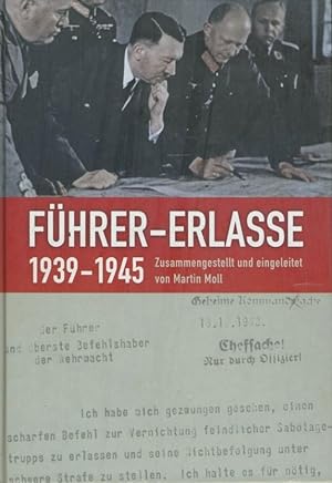 Fuhrer - Erlasse 1939-1945