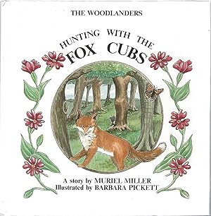 Bild des Verkufers fr THE WOODLANDERS: HUNTING WITH THE FOX CUBS zum Verkauf von Columbia Books, ABAA/ILAB, MWABA