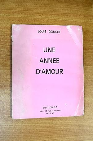 Bild des Verkufers fr Une Annee d'Amour zum Verkauf von HALCYON BOOKS