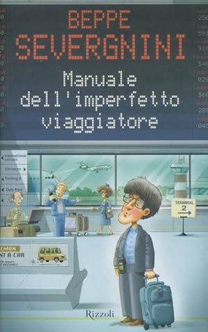 Seller image for Manuale dell'imperfetto viaggiatore for sale by librisaggi