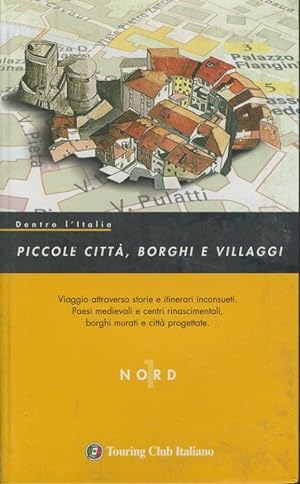 Piccole città,borghi e villaggi 1: Nord