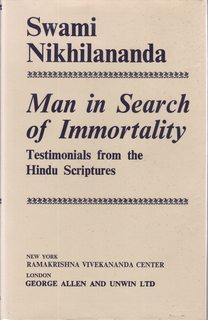 Man in Search of Immortality: Testimonials from the Hindu Scriptures