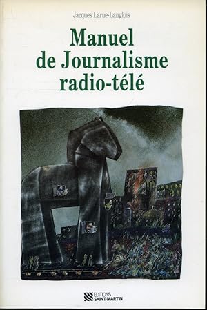 Image du vendeur pour Manuel de Journalisme radio-tl mis en vente par Librairie Le Nord