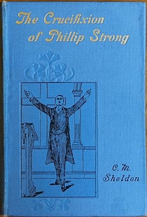 The Crucifixion of Phillip Strong