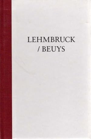 Imagen del vendedor de Lehmbruck / Beuys. Galerie Michael Werner, June 7 to July 12, 1997. a la venta por Antiquariat Querido - Frank Hermann