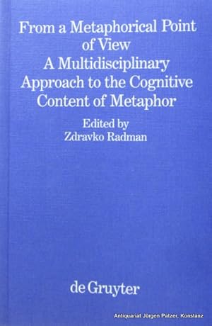 Image du vendeur pour A Multidisciplinary Approach to the Cognitive Content of Metaphor. Edited by Zdravko Radman. Berlin, de Gruyter, 1995. XI, 460 S. Or.-Kart. (Philosophie und Wissenschaft. Transdisziplinre Studien, 7). (ISBN 3110145545). mis en vente par Jrgen Patzer