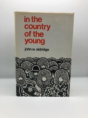 Seller image for IN THE COUNTRY OF THE YOUNG for sale by Worlds End Bookshop (ABA, PBFA, ILAB)