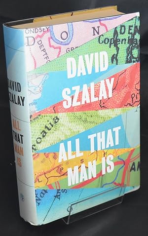 All That Man Is. First Printing. Signed by the Author.